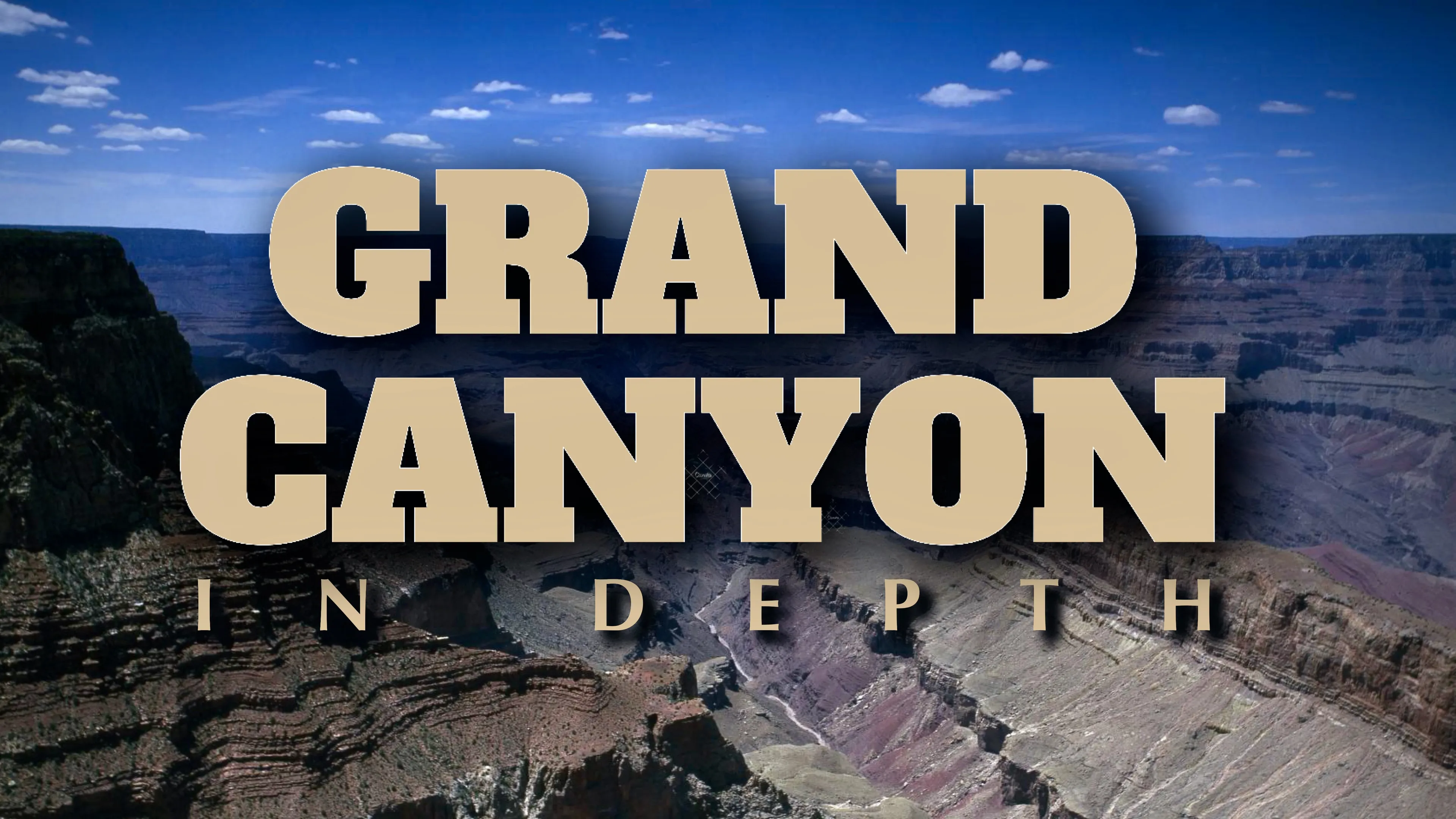 Grand Canyon In Depth poster